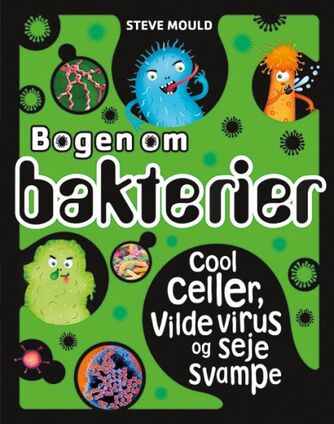 Steve Mould: Bogen om bakterier