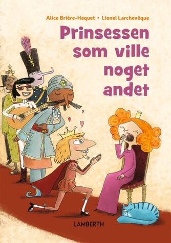 Alice Brière-Haquet: Prinsessen som ville noget andet