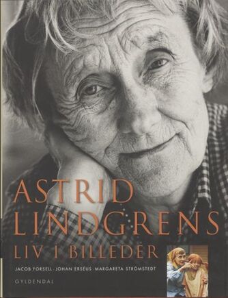 : Astrid Lindgrens liv i billeder