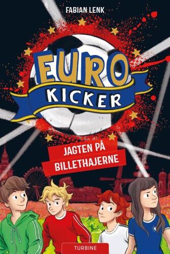 Fabian Lenk: Eurokicker - jagten på billethajerne