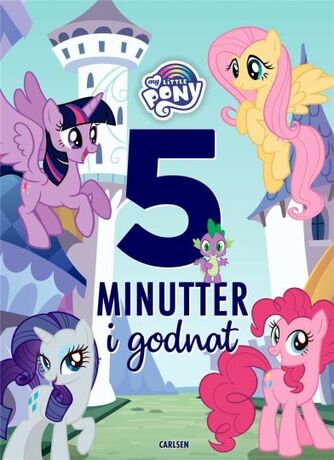 Marta Jamrógiewics: 5 minutter i godnat : my little pony