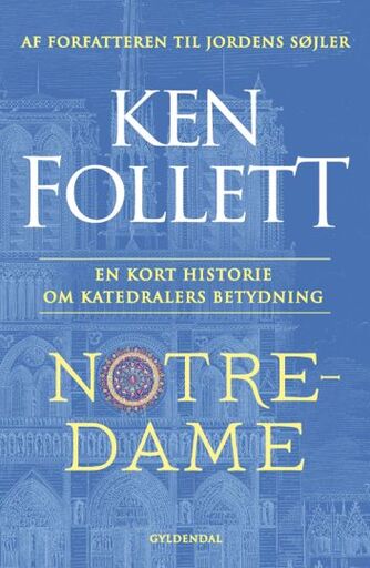 Ken Follett: Notre Dame