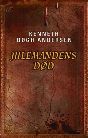 Kenneth Bøgh Andersen: Julemandens død