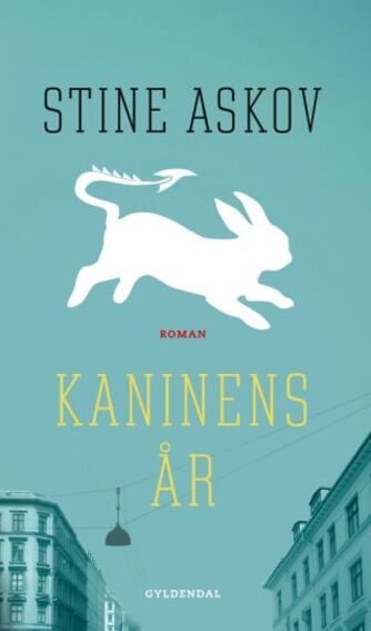 Stine Askov: Kaninens år