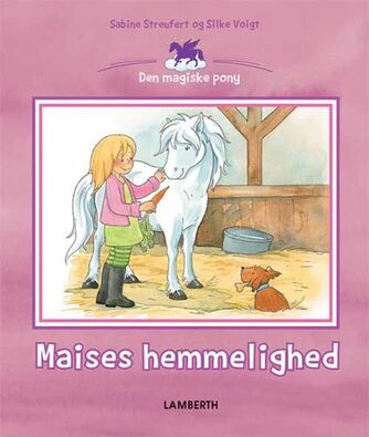 Sabine Streufert, Silke Voigt: Maises hemmelighed