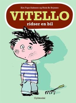 Kim Fupz Aakeson: Vitello ridser en bil