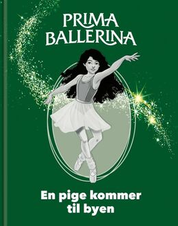 Ole Meldgaard (f. 1958): Primaballerina - en ny pige kommer til byen