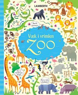 Gareth Lucas, Kirsteen Robson: Væk i vrimlen - zoo