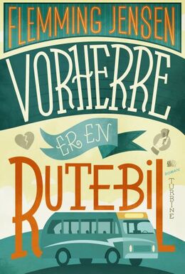 Flemming Jensen (f. 1948-10-18): Vorherre er en rutebil