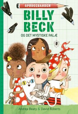 Andrea Beaty: Billy Beck og det mystiske palæ