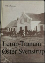 Ketty Johansson: Lerup-Tranum, Øster Svenstrup