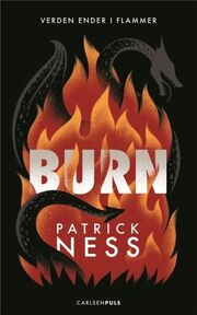 Patrick Ness: Burn